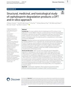 Structural, medicinal, and toxicological study of cephalosporin degradation products: a DFT and in-silico approach